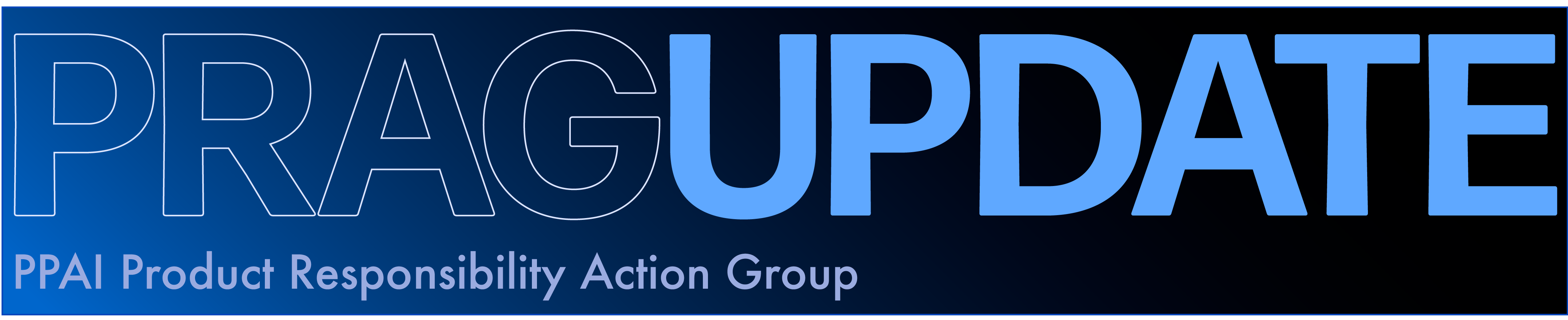 PRAG Update — PPAI Product Responsibility Action Group